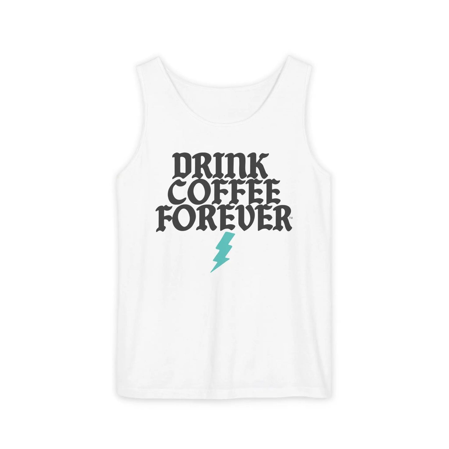 Drink Coffee Forever™ Tank Top – Soft, Lightweight & Summer-Ready